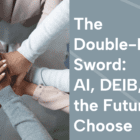 the double edge sword